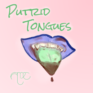 Putrid Tongues by quartermoonchild (qmc) album cover